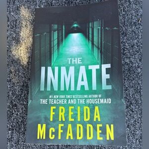 The Inmate by Freida McFadden